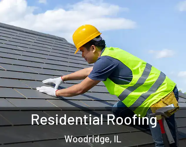  Residential Roofing Woodridge, IL