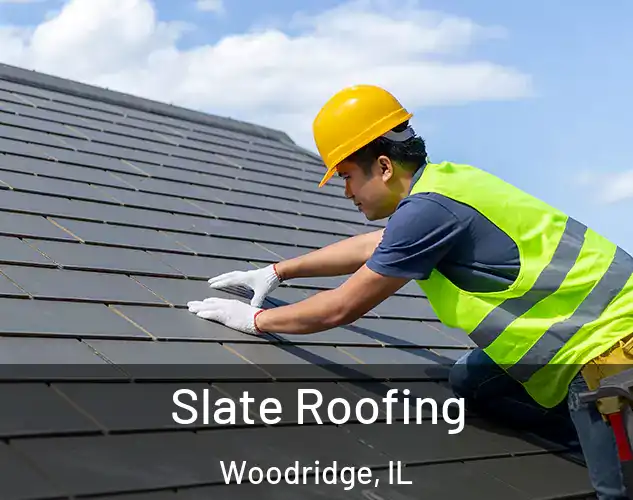  Slate Roofing Woodridge, IL