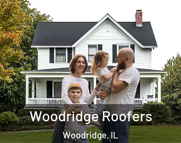  Woodridge Roofers Woodridge, IL